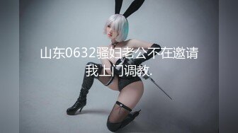  小哥哥和新交的女友日常做爱生活大黑屌多角度插穴再和网友裸聊