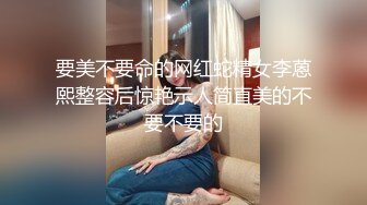 潇洒哥寂寞在家 微信约了个上门妹子 在家消火