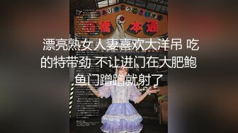 【新片速遞】父女乱伦盗摄视频曝光 真假不知道 但大哥休闲操逼动作应该全网第一 把眼镜妹子操的很舒坦