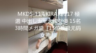 【新片速遞】 不怀好意的黄毛小哥暗藏摄像头偷拍和极品身材的女友啪啪⭐直接把她干到腿发软⭐站都站不稳