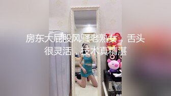 小超哥桑拿会所800元找了位口活很有特色很棒的美女技师服务,身材性感颜值高,把男的伺候的直喊：爽,爽,爽.国语!