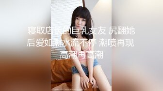  丰满胖妹子露脸给男友交打飞机，推到无套操逼进入丰满阴户，后入大屁股，最后爆一嘴