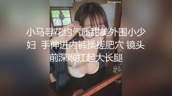 国产迷奸系列-杭州极品高颜值美女和网友见面时不小心中招被各种蹂躏后啪啪