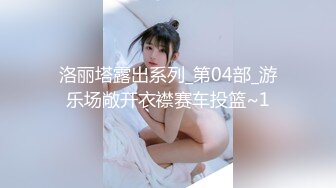 非常会挑逗人的艺校大奶无毛微胖妹子居家全方位展示舞技一字马洗澡尿尿淫语自述与父亲乱伦1080P完整原版