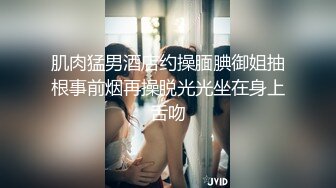  极品户外美娇娘勾搭环卫工人大爷，第一次被含鸡巴，大爷如同发情的公狗下体不停怼着着诱人胴体