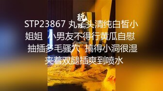 童颜巨乳小萝莉2800价格值得别看年纪小活不错探花一哥大展神威