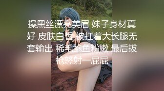 ★☆【极度淫乱❤️群P三人行】★☆高颜值女神 三个洞都被堵满 被干的哭腔呻吟 高潮颤挛抽搐 多体位蹂躏爆草