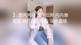 【小马寻花】一袭长裙佳人夜晚来相伴 极品翘臀