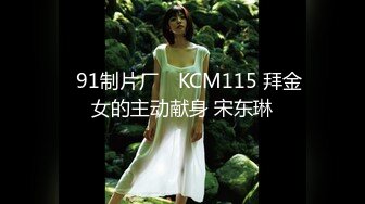 婚纱店操萝莉音小妹,休学大学生眼镜妹返场