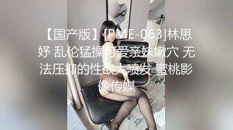 极品巨乳！F罩杯网红女神！酒店鸳鸯浴操逼，湿身诱惑跪着舔屌，翘起大肥臀后入