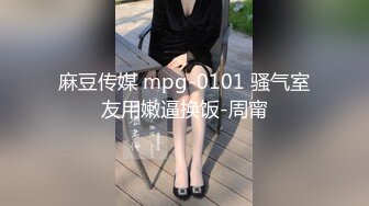 附近人约到的隔壁人妻 来我家偷情差点被她老公抓住