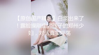 高颜值G奶翘臀美女揉奶自慰 巨乳柔软小逼湿滑实在很诱人