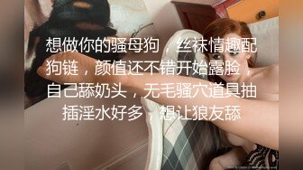 寻花偷拍系列-男主3500约操身材苗窕的洋装美女…