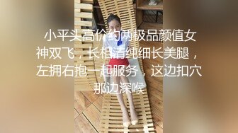 绿帽白嫖良家妹子密码房 笑起来甜美长裙妹子 喝酒聊天再开操