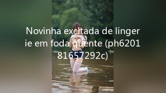 Novinha excitada de lingerie em foda quente (ph620181657292c)