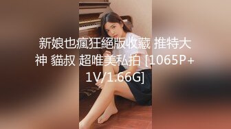 1/5最新 翘臀逼紧的大学美女被富二代男友的大鸡鸡插VIP1196